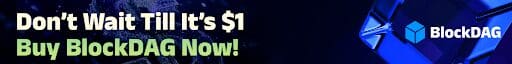 BlockDag Don't Wait Till Its $1